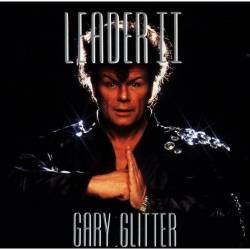 Gary Glitter : Leader II